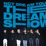 NCT DREAM กับคอนเสิร์ตครั้งแรกในประเทศไทย NCT DREAM TOUR “THE DREAM SHOW” – in BANGKOK