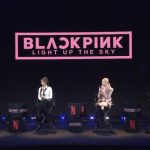 BLACKPINK เปิดใจ กับสารคดี BLACKPINK : Light Up The Sky